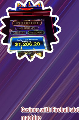 Bally fireball slot machine