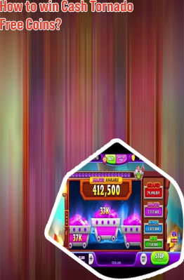 Cash tornado slots free coins
